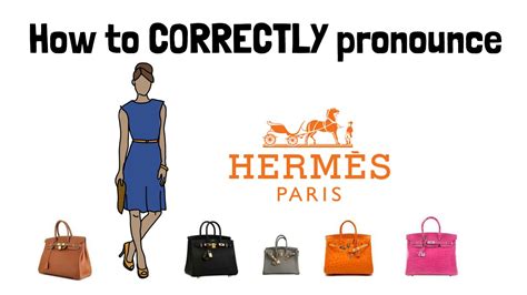 hermes bag how to pronounce|how to pronounce hermes god.